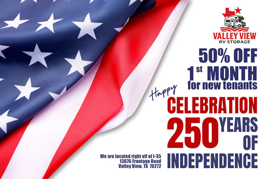 250th Independence-Sale from Valley View RV Storage!